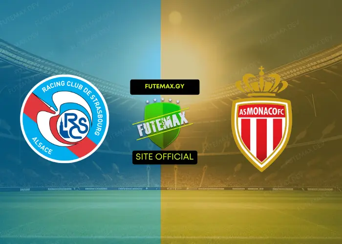 Strasbourg x Monaco ao vivo 12/09/2026