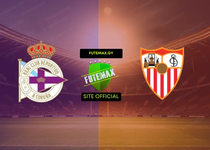Deportivo La Coruña x Sevilla ao vivo 16/09/2026